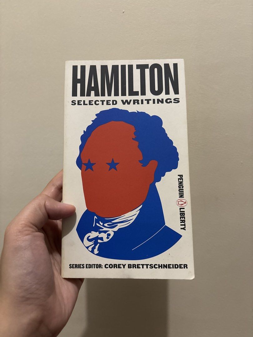 Hamilton Selected Writings Penguin Library Book (Category: Storybooks) located in Quezon City. Submitted by spongkiiii (Listing ID 1450765970, Image 1). Description: - original copy, not a reprint -bought from Fully Booked for Php 840 -no markings or highlights.