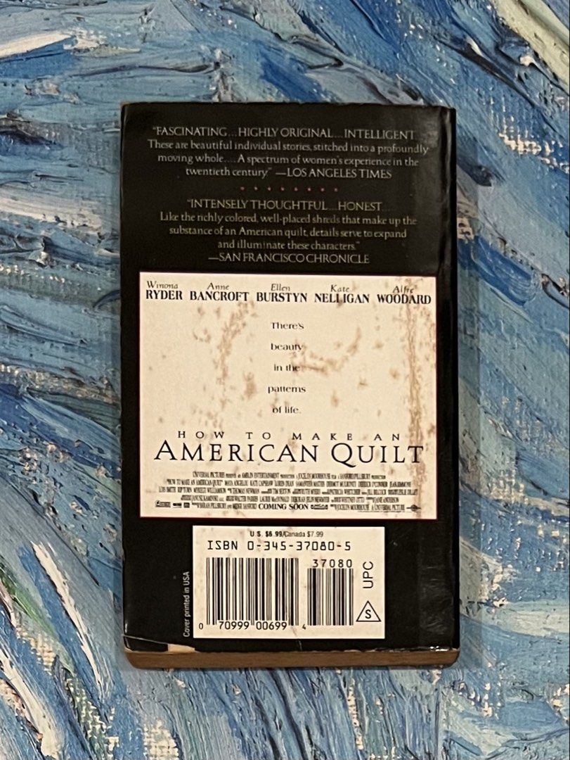 “How to Make an American Quilt” Book (Category: Storybooks) located in Quezon City. Submitted by katchierandomness (Listing ID 1450882968, Image 2). Description: Movie tie-in version. Pages have yellowed but book is in good condition. You can pay via GCash, Maya or BPI QR code..