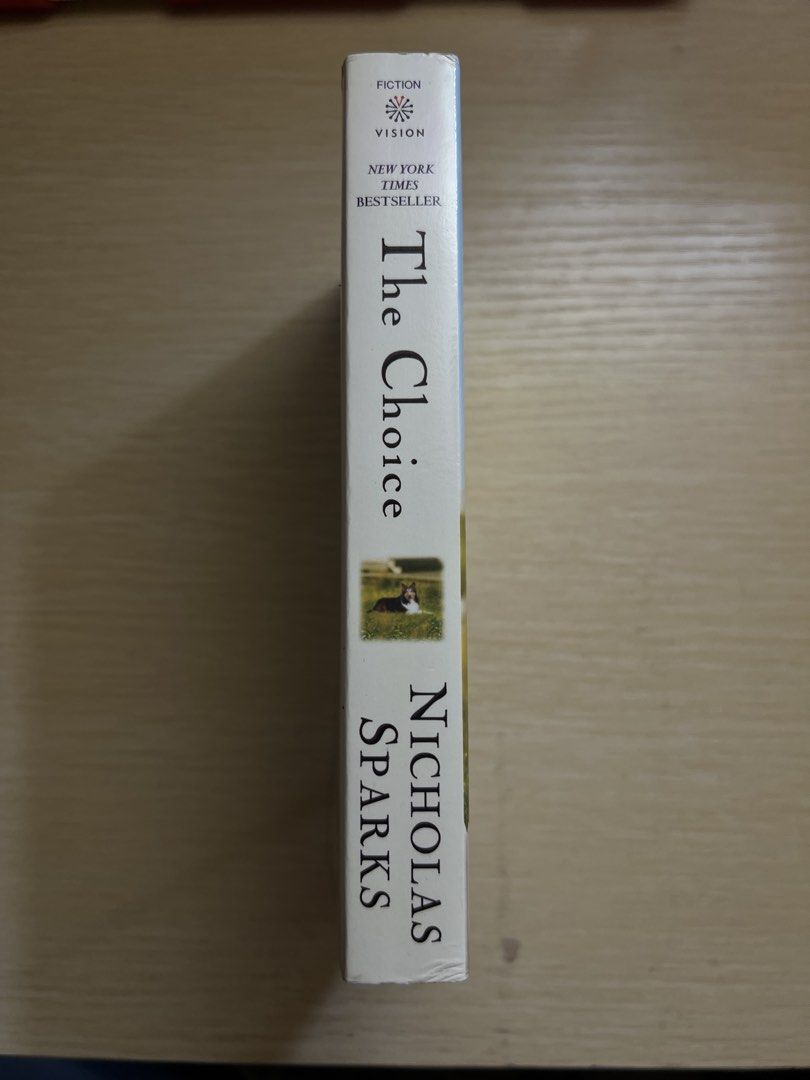 The Choice by Nicholas Sparks (Category: Storybooks) located in Manila. Submitted by aisomnia (Listing ID 1450888993, Image 3). Description: Unwrapped with minimal dents and wear Mode of Payment: Maya Mode of Delivery: Lalamove, JnT, Grab.