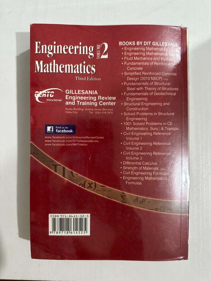 Engineering Mathematics Volume 2 Third Edition by DIT Gillesania (Category: Textbooks) located in Davao. Submitted by en_cthaul (Listing ID 1451091424, Image 2). Description: - Engineering Mathematics Volume 2, Third Edition - Covers: Differential Calculus, Integral Calculus, Differential Equations, Engineering Mechanics, Strength of Materials, Fluid Mechanics, Engineering Economics - Includes over 1500 multiple-choice questions with detailed sol