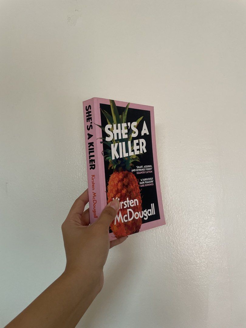 She's A Killer by Kirsten McDougall (Category: Storybooks) located in Manila. Submitted by declutteredbyalex (Listing ID 1451281584, Image 2). Description: ⚠️ LAST PRICE IS ALREADY POSTED - Literary Fiction, Dark Humor - Read Once, in VGC - Paperback - No damages or flaws.