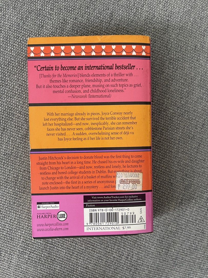 Thanks for the Memories by Cecelia Ahern (Category: Storybooks) located in Quezon City. Submitted by fabfabuys (Listing ID 1451360583, Image 3). Description: - Cecelia Ahern's novel: ' for the Memories' - International Edition - Features characters Joyce Conway and Justin Hitchcock - A touching tale about connection and memory - Great read for fans of emotional fiction.