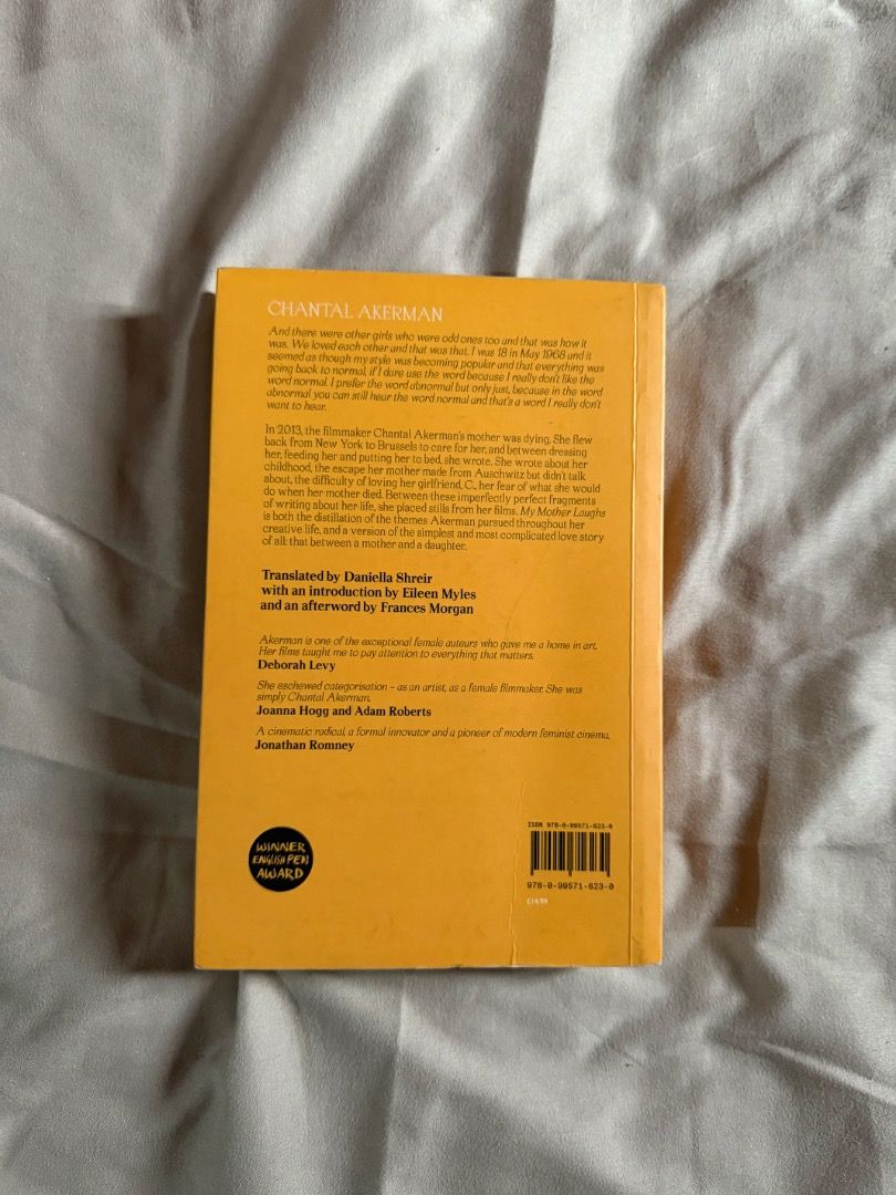 My Mother Laughs by Chantal Akerman, Silver Press (Category: Storybooks) located in Bacoor. Submitted by ilovesessameseeds (Listing ID 1451534689, Image 2). Description: Book: My Mother Laughs Author: Chantal Akerman Publisher: Silver Press Genre: Memoir, Film Studies .