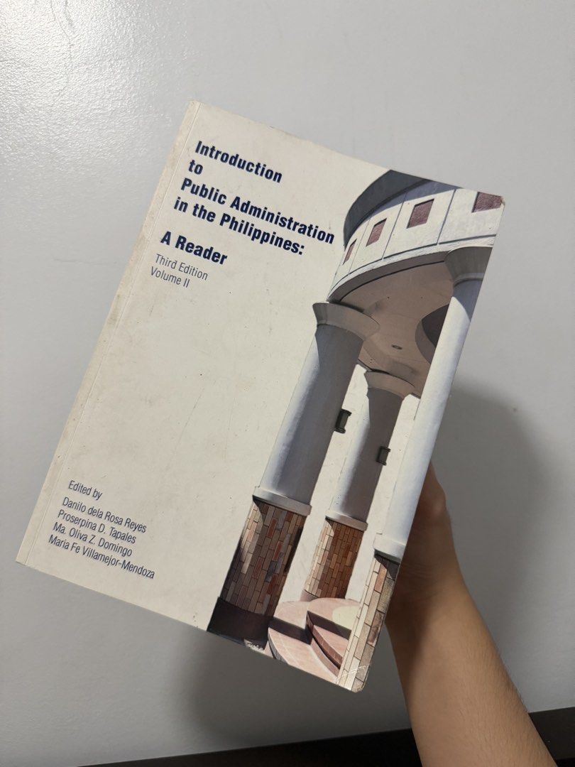 Introduction to Public Administration in the Philippines (Category: Textbooks) located in Manila. Submitted by amdeleon (Listing ID 1451814623, Image 1). Description: Third Edition Volume II UP National College of Public Administration and Governance Few Highlights Few dirt, can easily be cleaned.