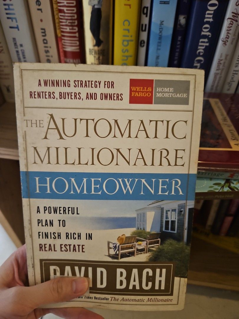 The Automatic Millionaire Homeowner by David Bach (Category: Storybooks) located in Manila. Submitted by preloved.christine (Listing ID 1451854927, Image 1). Description: - Master real estate, whether you rent, buy, or own. - Discover powerful strategies for smart homeownership. - Get expert insights on finding a mortgage advisor. - Learn how to find a great real estate coach. - Automate your mortgage and save money..