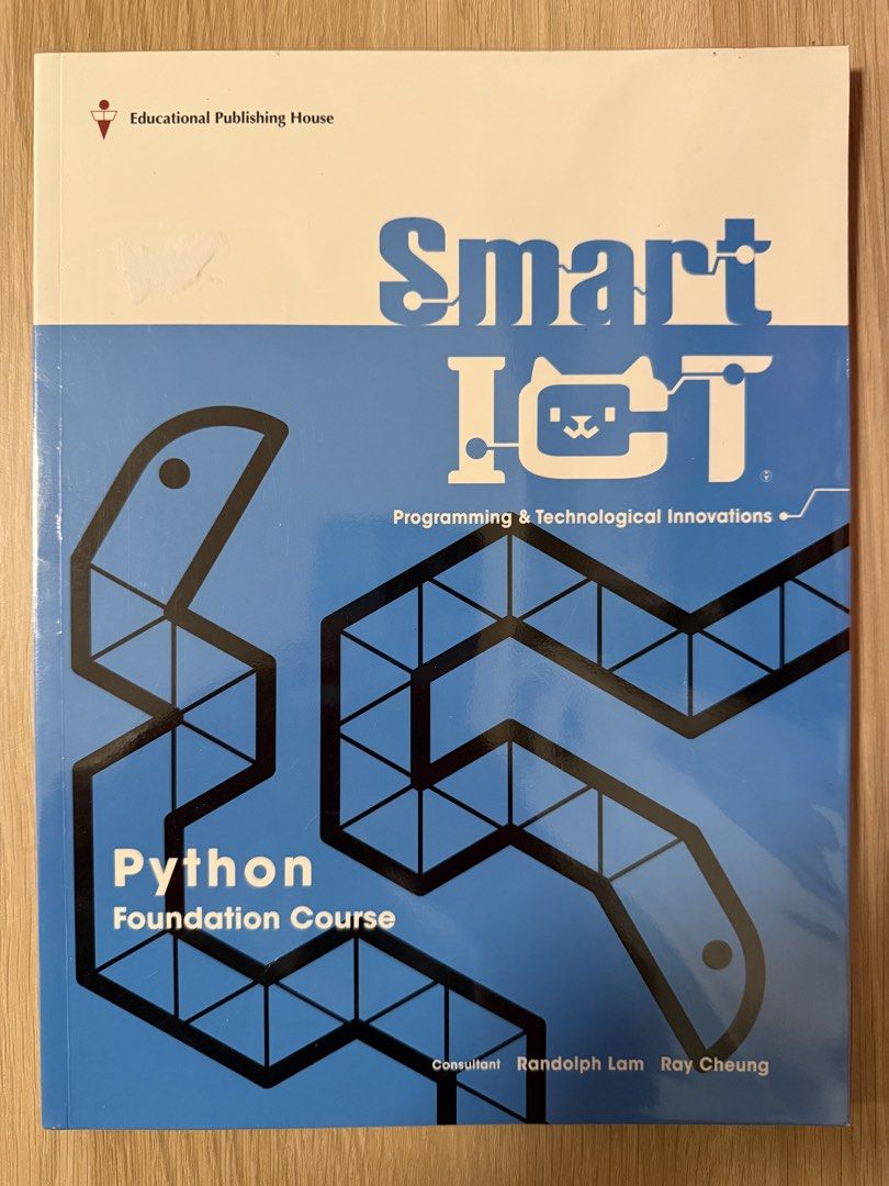 Smart ICT (Programming and Technology Invocation) Python Foundation Course (2022 Ed.) （分類：教科書）位於 Hong Kong。 由 ccttnmixx 提交（商品編號 1452094346，圖片 1）。簡介： 《全新未使用品》有包書膠保護 $70@1 星期一至五荃灣、太子或樂富交收 現金交收 。