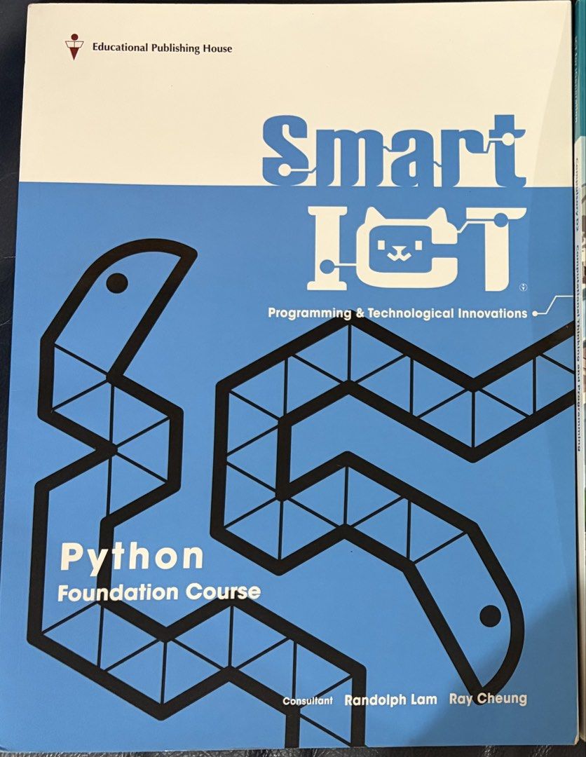 Smart ICT Python Foundation Course Textbook （分類：教科書）位於 Hong Kong。 由 ya._.111 提交（商品編號 1452093607，圖片 1）。簡介： 冇筆跡 可議價 觀塘綫優先。
