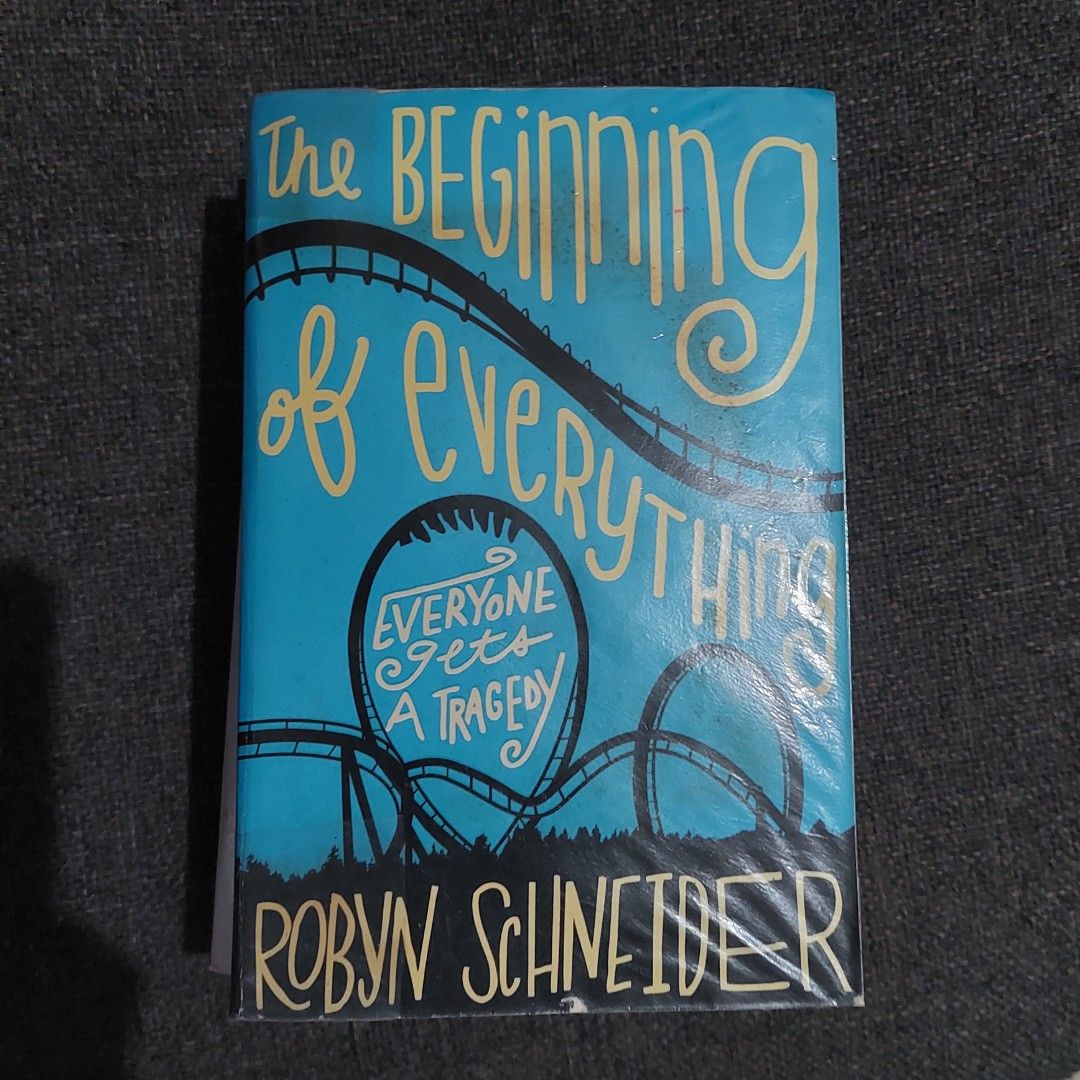 The Beginning of Everything by Robyn Schneider (Category: Storybooks) located in Balagtas. Submitted by a.tuazon75 (Listing ID 1451974028, Image 1). Description: ‼️flaw: heavy yellowing of pages ⭐️based in balagtas ⭐️MOP: GCASH ONLY ⭐️MOD: lalamove, J&T, LBC ‼️ dm me for any inquiries ‼️delivery fees should be covered by the buyer. .