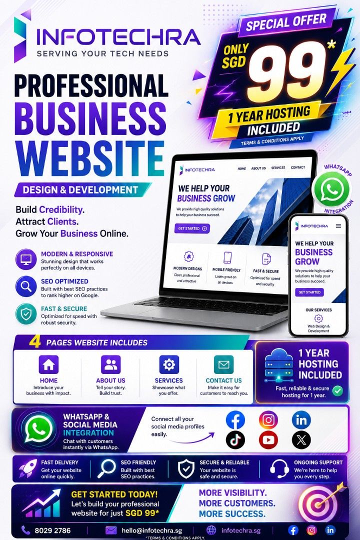 Website Development & Hosting (Category: Office & Business Technology) located in Singapore. Submitted by infotechra (Listing ID 1451977457, Image 1). Description: Professional Business Website Design – From SGD 99 | 1 Year Hosting Included Build a professional online presence without spending thousands. At Infotechra, we design modern, responsive business websites that help you attract customers and grow your business..