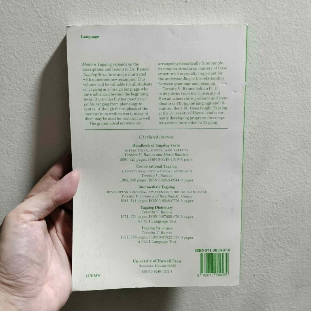 MODERN TAGALOG: GRAMMATICAL EXPLANATIONS AND EXERCISES FOR NON-NATIVE SPEAKERS (Category: Textbooks) located in Antipolo. Submitted by serjyms (Listing ID 1452232062, Image 2). Description: MODERN TAGALOG: GRAMMATICAL EXPLANATIONS AND EXERCISES FOR NON-NATIVE SPEAKERS Teresita V. Ramos, Resty M. Cena University of Hawaii Press 1990, Paperback, 173 pages Selling Price: Php499+sf Condition: Good Condition Location: Antipolo City, Rizal Mode of Paym