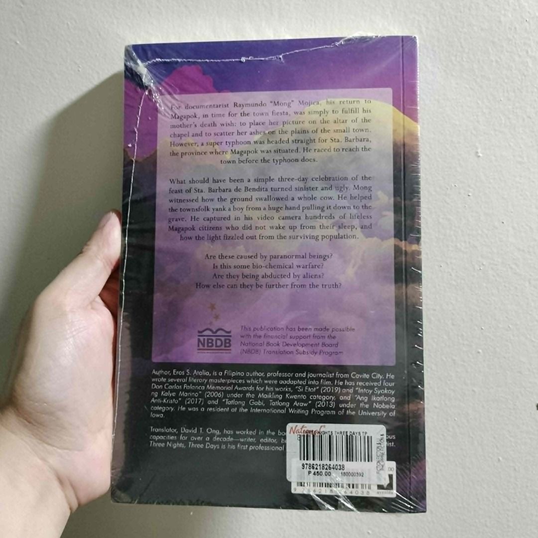 THREE NIGHTS THREE DAYS by Eros Atalia (Category: Storybooks) located in Antipolo. Submitted by serjyms (Listing ID 1452234092, Image 2). Description: THREE NIGHTS THREE DAYS Eros Atalia (Translated by David T. Ong) Avenida Books 2013, Trade Paperback, 213 pages Selling Price: Php299+sf each Condition: Very Good Condition, Sealed Copy, 2 copies available Location: Antipolo City, Rizal Mode of Payment: GCash Mode of Delivery: J&T, LBC, Lalamove Fo