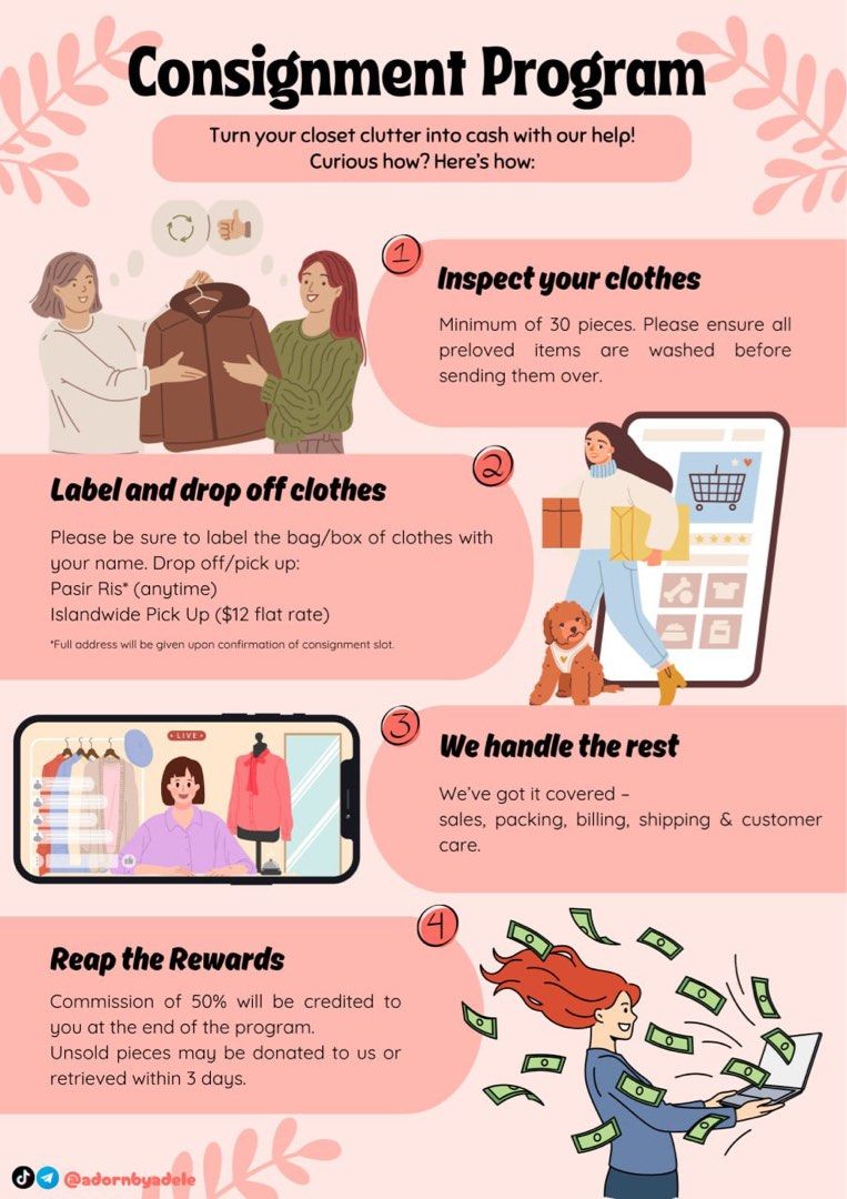 Consignment Program (Category: Announcements) located in Singapore. Submitted by adornbyadele (Listing ID 1389400167, Image 2). Description: Reach out for consignment opportunities with me, I sell clothes on tt live (4-5 lives per consignor) 😚 Accepting both blogshop and non-blogshop items, preloved or brand new 🌻 I can help you clear your closet effortlessly and you earn 50% comms, no need to list your items one by one or lug them to flea mark