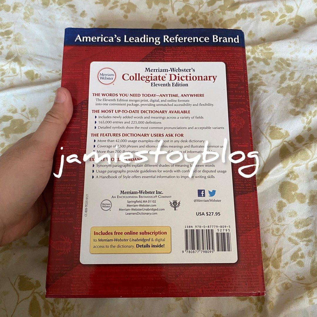 Merriam-Webster's Collegiate Dictionary Eleventh Edition (Category: Textbooks) located in Quezon City. Submitted by ohitsninja (Listing ID 1452380672, Image 3). Description: - America's best-selling dictionary, Eleventh Edition. - Features up-to-date words and meanings. - Over 165,000 entries and 225,000 definitions. - Includes a handbook of style. - Excellent reference for students and writers. Pay by Gcash Delivery shouldered by buyer I DO NOT 