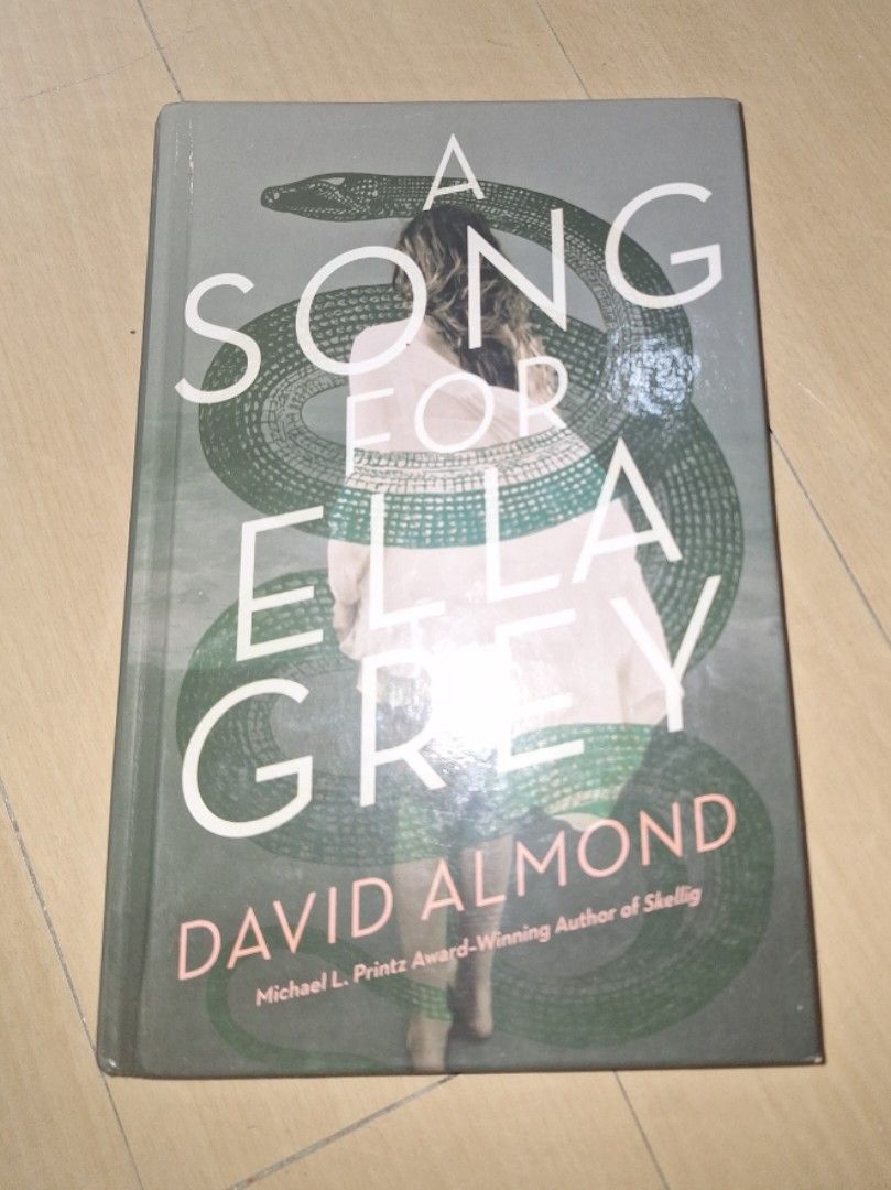 A Song for Ella Grey by David Almond (Category: Storybooks) located in Manila. Submitted by dlynclr (Listing ID 1452587044, Image 1). Description: Hardbound Pages slightly yellowed Original Price: 250 RFS: Decluttering.