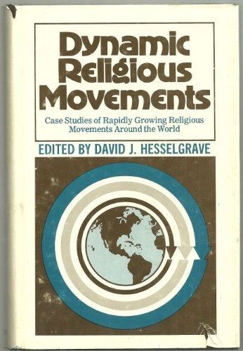 DYNAMIC RELIGIOUS MOVEMENTS by David Hesselgrave (Category: Religion Books) located in Quezon City. Submitted by marklamsen (Listing ID 1452521124, Image 1). Description: For Sale (via PRE-ORDER) - DYNAMIC RELIGIOUS MOVEMENTS Case Studies of Rapidly Growing Religious Movements Around the World By David J. Hesselgrave Copyright 1978 by Baker Book House, Grand Rapids, Michigan, USA In white hardbound printed copy Popular for its description of the 