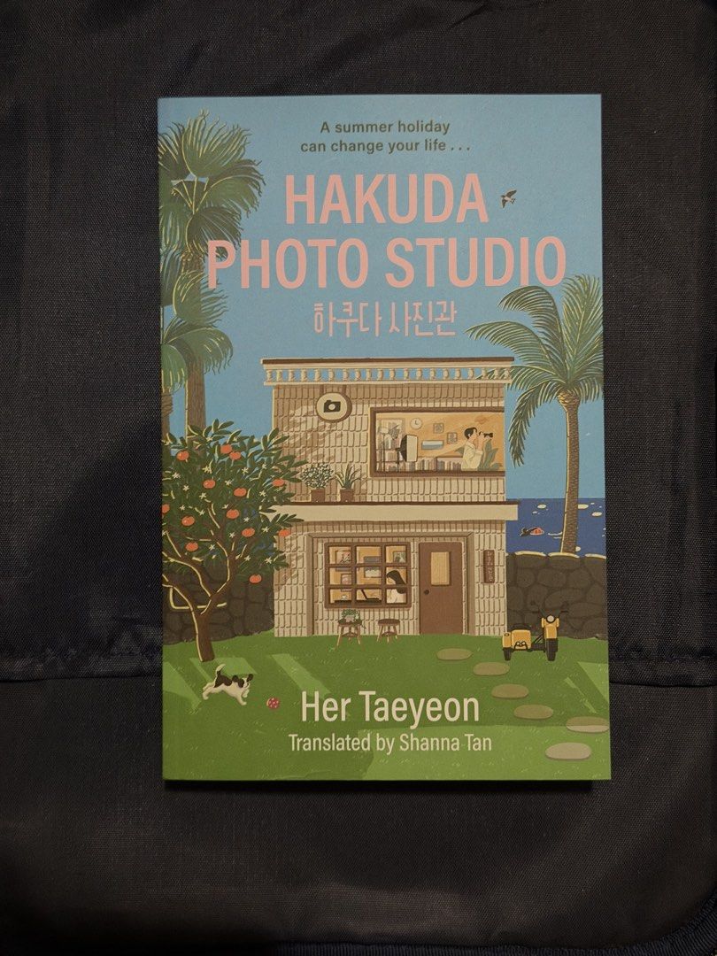 Hakuda Photo Studio by Her Taeyeon (Category: Storybooks) located in Quezon City. Submitted by mrshadow13 (Listing ID 1452606176, Image 1). Description: - A summer holiday in Jeju Island that changes everything. - Jebi, burnt out in Seoul, seeks a break. - Loses everything on the last day of her trip. - Discovers a tiny photography studio. - Makes a life-altering decision. - Debut novel by the author of 'The Man Who Dances Flamenco'..