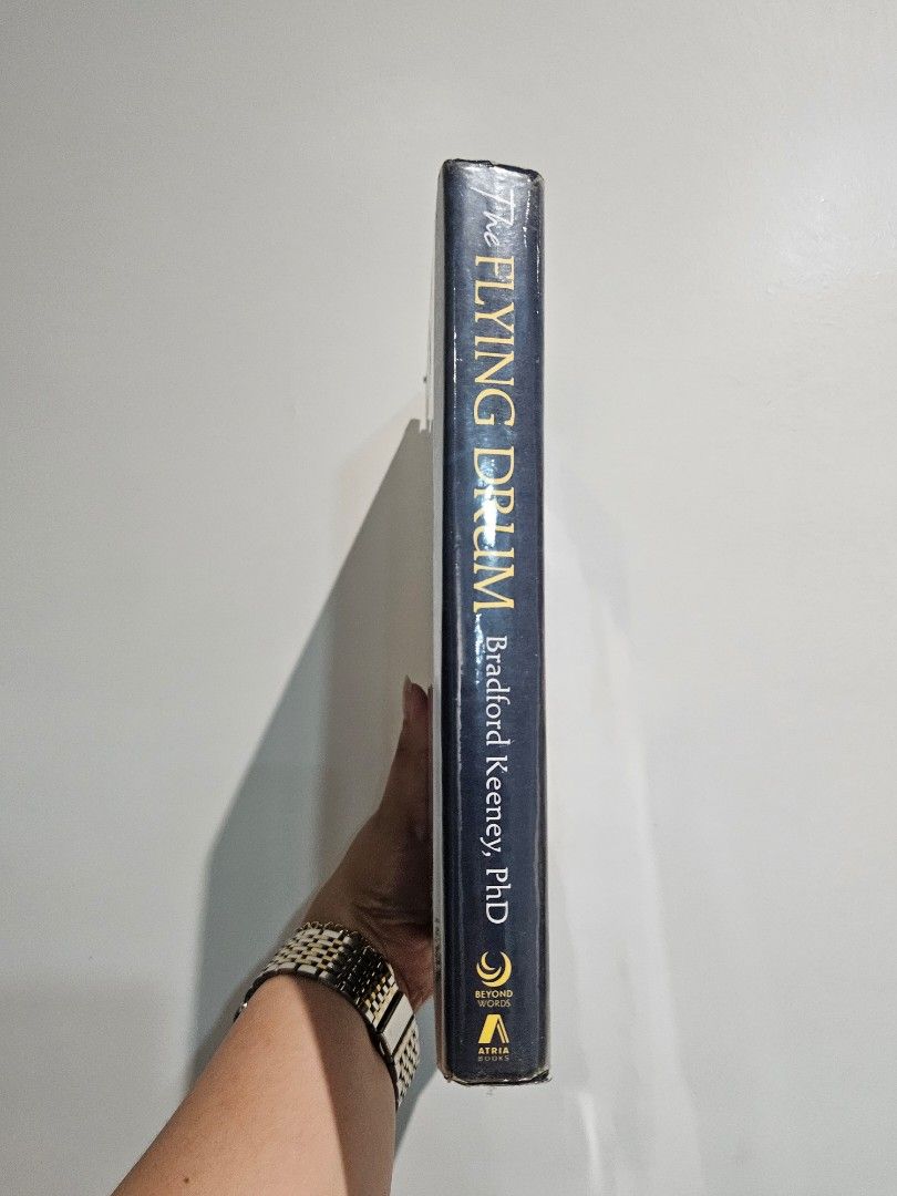 The Flying Drum by Bradford Keeney, PhD (Category: Storybooks) located in Davao. Submitted by thumbook (Listing ID 1452576420, Image 3). Description: 📚 The Flying Drum by Bradford Keeney, PhD – Well-Used Copy Selling my copy of The Flying Drum by Bradford Keeney, PhD. This is a well-used book with visible signs of use but remains completely readable and intact. Perfect for readers interested in indigenous healing traditions, spirituality, and tr