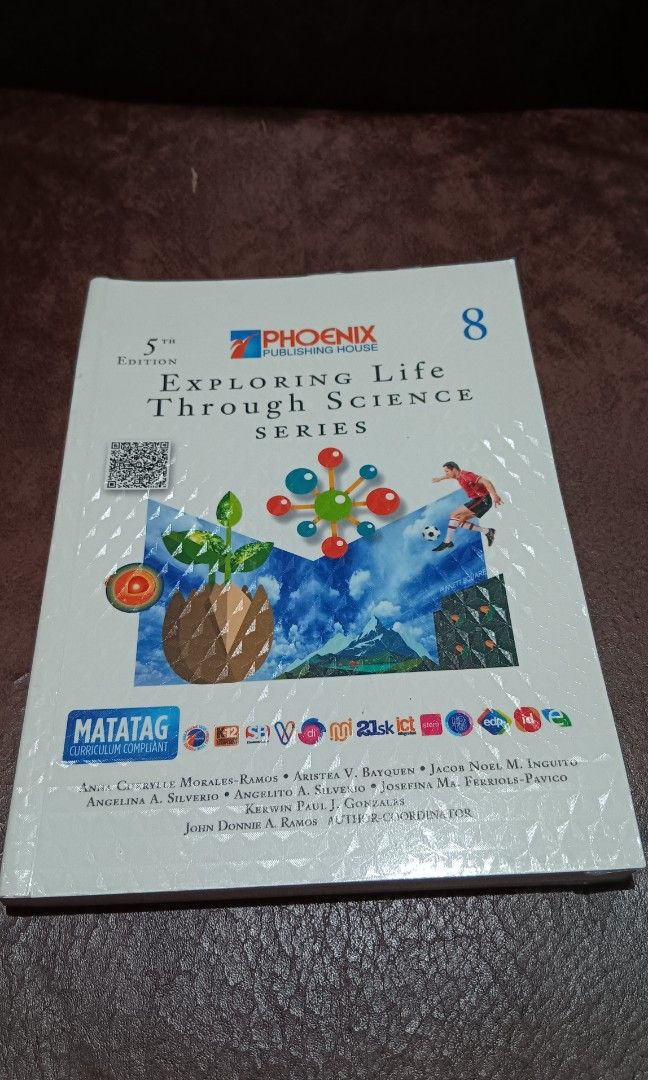 Grade 8 Science Textbook (Category: Textbooks) located in Bacolod City. Submitted by miztyzaah0622 (Listing ID 1452721743, Image 1). Description: PHOENIX Exploring Life Through Science Series 8 Condition: good as new.