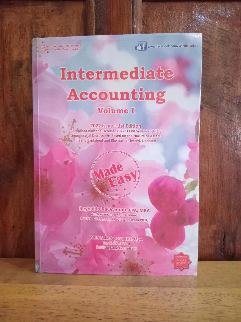 Intermediate Accounting Volume I by WIN Ballada (Category: Textbooks) located in Bacolod City. Submitted by baby_araneta (Listing ID 1452823223, Image 1). Description: - Intermediate Accounting Volume I, 2022 Edition, 1st Edition - Compliant with October 2022 LECPA Syllabi and TOS - Discussions based on the Nature of Assets - Clearly explained, illustrated, tested, and updated - Authors: Reynaldo R. Ocampo and WIN Ballada - Publisher: DomDane Pub