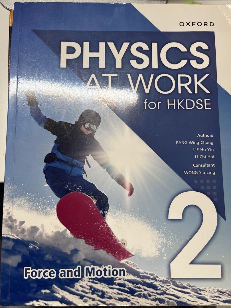 Physics at Work 2 （分類：教科書）位於 Hong Kong。 由 cissyku 提交（商品編號 1452868921，圖片 1）。簡介： Physics at Work 2 Force and Motion 2023 edition 極少量使用痕跡 做過2-3頁。