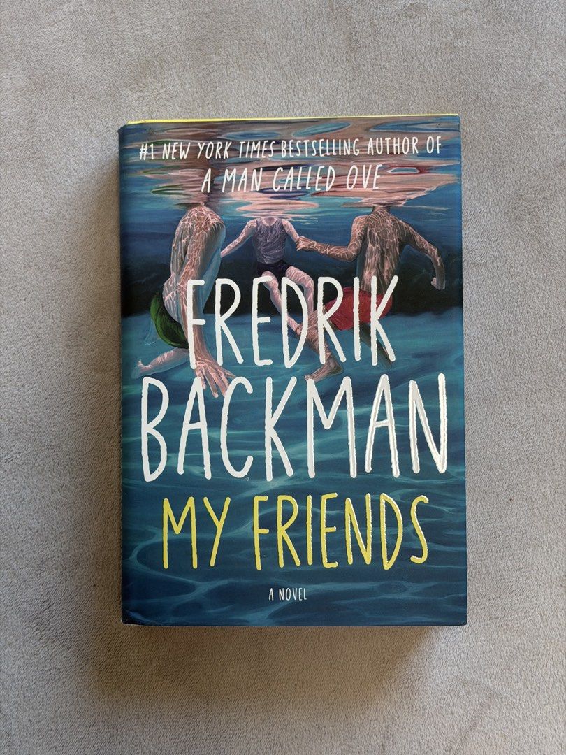 My Friends by Fredrik Backman Novel (Category: Storybooks) located in Pasig City. Submitted by kimcheegurl (Listing ID 1453047617, Image 1). Description: Remaindered Copy. Purchased this HB copy for ₱900. RFS: was supposed to be a gift to a friend but she already has a copy. 😅 .