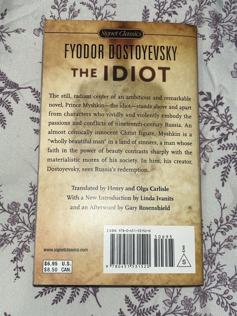 The Idiot by Fyodor Dostoevsky - Signet Classics (Category: Storybooks) located in Manila. Submitted by sh4desofc00l (Listing ID 1447664028, Image 3). Description: - Spine creases - Coffee stains on the side, but the front pages itself aren’t affected .