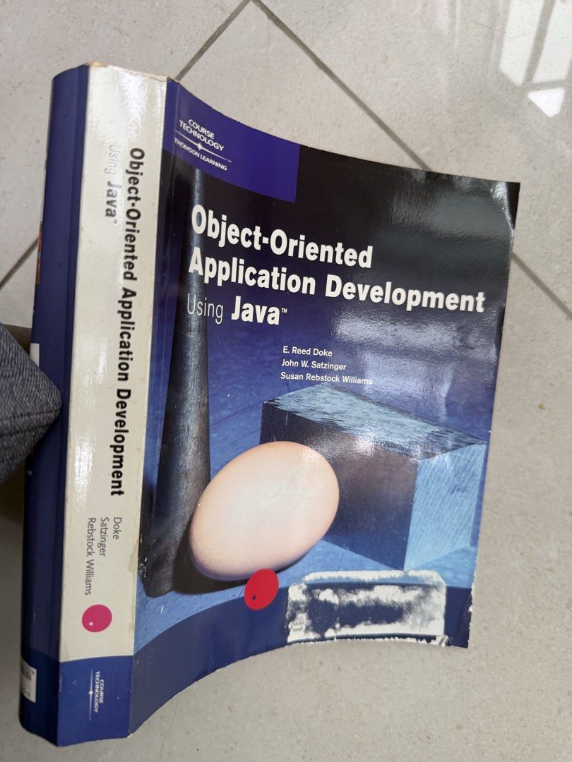 Object-Oriented Application Development Using Java by Doke, Satzinger, Williams (Category: Storybooks) located in Singapore. Submitted by orchid.lilly (Listing ID 1447761878, Image 2). Description: - Textbook for Object-Oriented Application Development using Java - Covers Java, UML, and business case readers - Features end-of-chapter pedagogical tools - Includes CD-ROM with Sun Java 2 SDK and Sun Forte for Java - Ideal for learning Java applicati