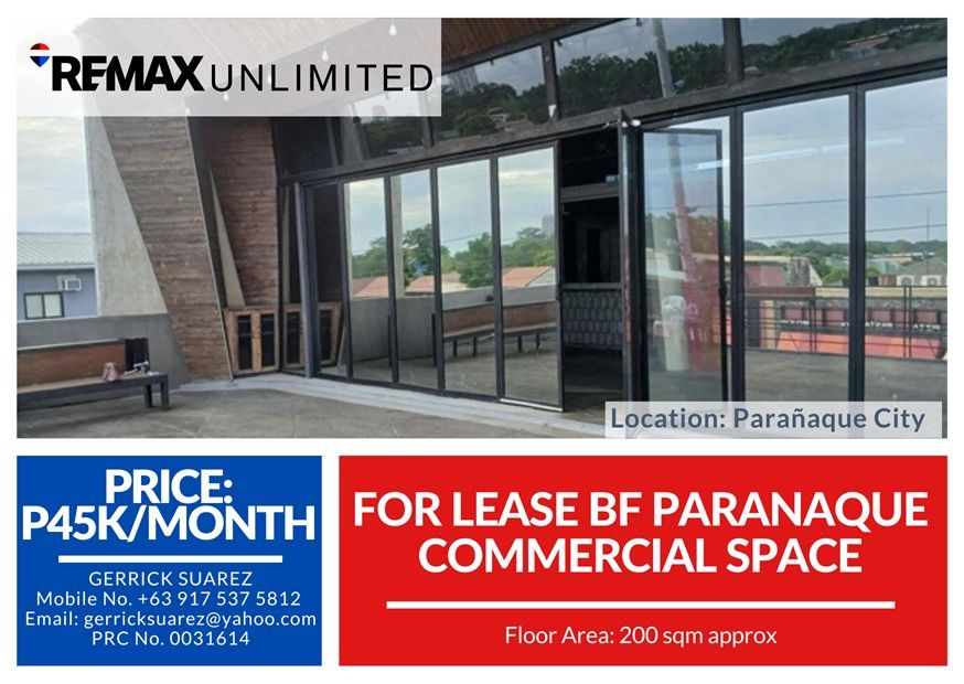 For Lease BF Parañaque Commercial Space (Category: Commercial) located in Makati City. Submitted by REMAXUNLIMITEDPH (Listing ID 1448159309, Image 1). Description: For Lease BF Paranaque Commercial Space 3rd floor with roofdeck Around 200sqm+ more or less (open roof deck, indoor space, kitchen space, plus bathrooms, balcony, another enclosed space, etc) Asking 45k per month Gerrick Suarez Remax Unlimited 0917 537 5812.