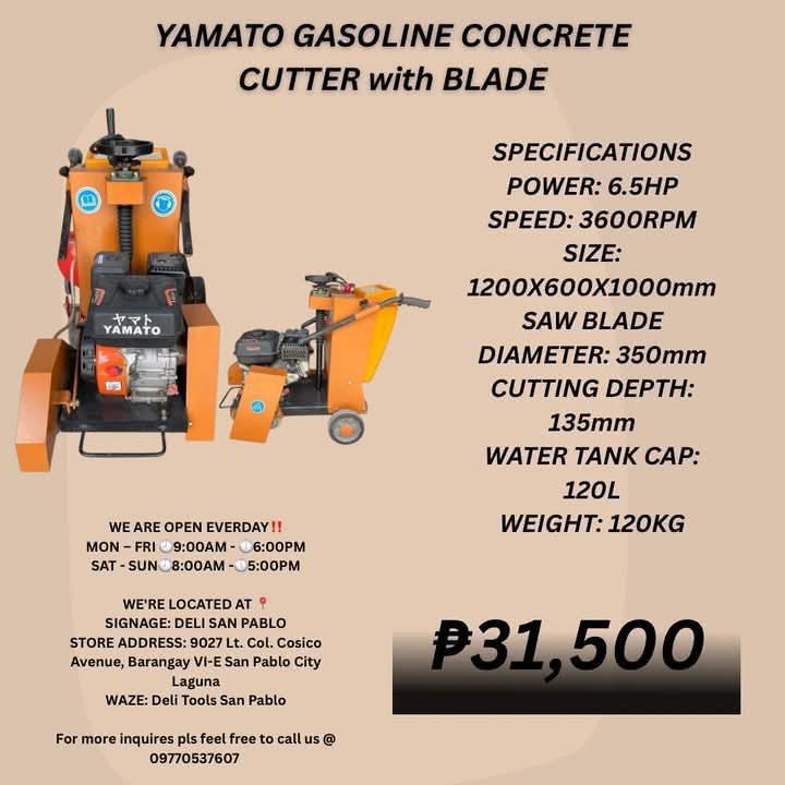 YAMATO GASOLINE CONCRETE CUTTER (Category: Construction Tools & Equipment) located in Manila. Submitted by justineange628 (Listing ID 1448091155, Image 1). Description: Yamato Gasoline Concrete Cutter SPEECS👇 POWER:6.5HP SPEED:3600RPM SIZE:1200X600X1000mm SAW BLADE DIAMETER:350mm CUTTING DEPTH:135mm WATER TANK CAP:120L WEIGHT:120KG #TATAKYAMATO #HEAVYDUTY #GOODQUALITY #HIGHQUALITY Mode of payment: COD | COP! G-Cash | Bank Transfer LOCATION 📍 WE