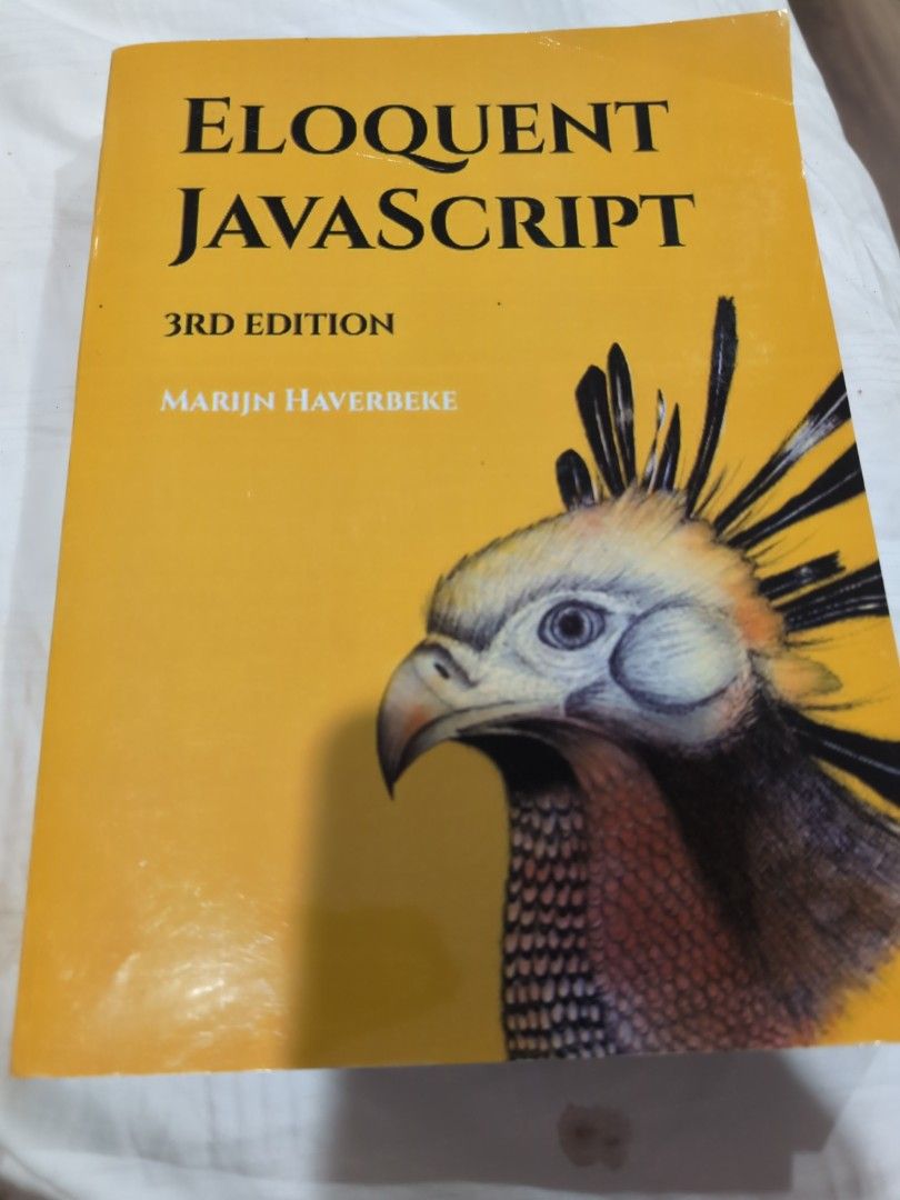 Eloquent JavaScript Book (Category: Textbooks) located in Silang. Submitted by akalcol (Listing ID 1448471775, Image 1). Description: - Book Title: Eloquent JavaScript - Edition: 3rd Edition - Subject: JavaScript Programming - Condition: Good, pre-loved - Ideal for: Beginners and intermediate learners of JavaScript this is a reprint (I believe) from a diff app. good pages. crisp letters as seen in the photos at least free shipping via JNT.