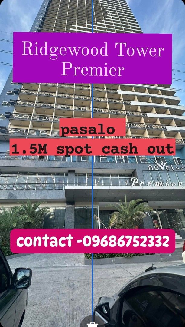 Pasalo Ridgewood Tower Premier (Category: Apartments & Condos) located in San Pedro. Submitted by nobletree_16011d (Listing ID 1448319130, Image 1). Description: RIDGEWOOD TOWER PREMIER No to Agent pls🙏 Assume Balance 🌹 1br No Balcony - 24.80sqm 👉 Facing SM Aura 💢 Bare Unit ✅ Cash out - 1.5M 🌈 Balance 1,5M 🔥 Inhouse financing - 24k 💥 All buyer expense #CondoPasalo #ridgewoodtowerpremier All buyer expense #RushSale #condoforsale #ridgewoodt