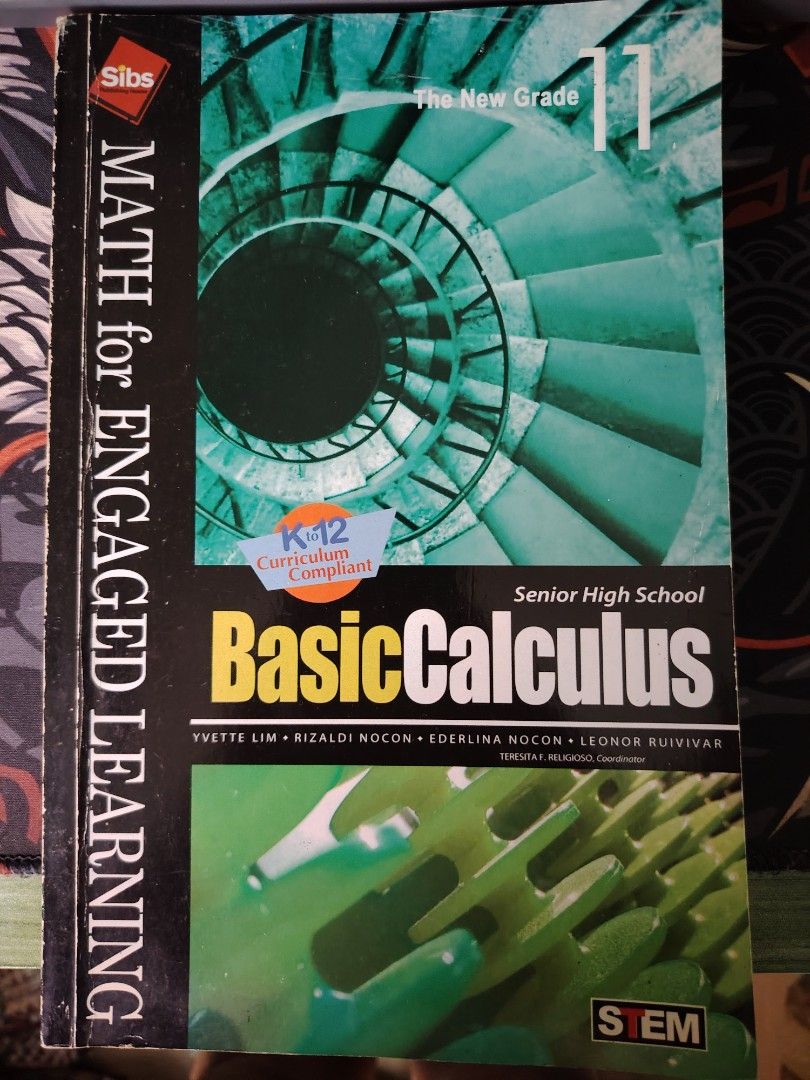 Basic Calculus - Grade 11 Preloved (SIBS) (Category: Textbooks) located in Tacloban City. Submitted by dotsiboi000 (Listing ID 1448553445, Image 1). Description: Copyright Yr 2016 No acetate/book cover Issue: Has minimal writings (less than 5 pages).