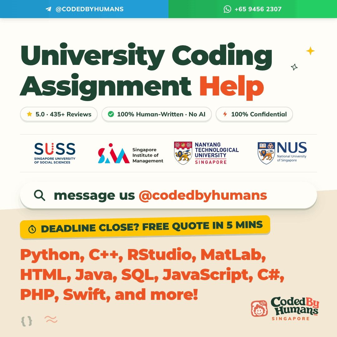 Expert Coding Help Programming Helper Assignment Help Service Python Java Machine Learning Web HTML Matlab Rstudio Excel (Category: Professional Skills) located in Singapore. Submitted by codedbyhumans (Listing ID 1061824635, Image 1). Description: We are expert local graduates ready to help in Python C Java C++ HTML JavaScript R Matlab ANSYS PowerBi Excel SPSS and many more! Case Study: How we saved Two SUSS TMAs for a Struggling father juggling