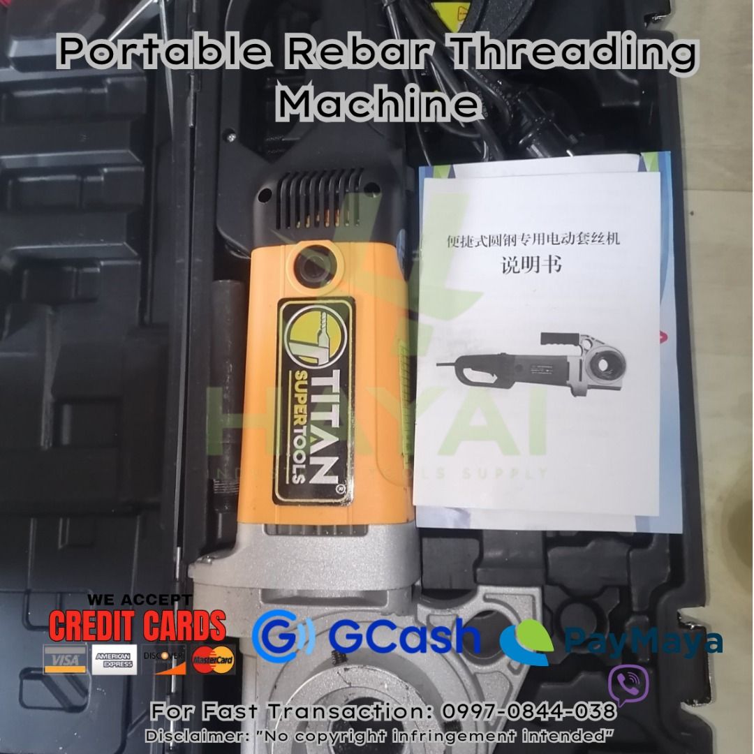 Portable Rebar Threading Machine (Category: Industrial Equipment) located in Manila. Submitted by 09970844038rean.hayai (Listing ID 1448537026, Image 1). Description: Portable Rebar Threading Machine Brand: Titan Voltage: 220V/60Hz, Single Phase Power: 3kW Threading Capacity: 16-32mm Price: 50,000.00 Disclaimer: "No copyright infringement intended" COMPANY: HAYAI INDUSTRIAL TOOLS SUPPLY LOCATION: STA CRUZ DIMASALANG MANILA We accept all kinds of 