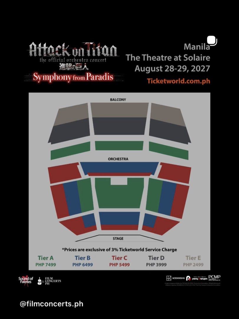 Attack on Titan Official Orchestra Concert Ticket (Category: Events Tickets) located in Meycauayan. Submitted by auspicearchives (Listing ID 1453160775, Image 2). Description: Attack on Titan (AOT) Official Orchestra Concert Ticket 🎟️ 1 ticket only The Theatre at Solaire 28 August 2027 - 7PM Tier D - Left Balcony Original Ticket Price: ₱3999 + ₱120 (3% SC) RFS: conflict of schedule ✉️ For queries, just send a message..