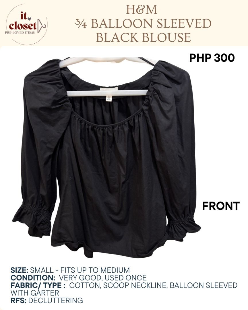 H&M 3/4 Balloon Sleeved Black Blouse (Category: Blouses) located in Pasig City. Submitted by it.closet (Listing ID 1454774072, Image 1). Description: - Black H&M Blouse - Size: Small - Fits up to Medium - Sleeves: 3/4 Balloon Sleeves w/ garter - Neckline: Scoop Neck - Details: Ruffled Cuffs - Material: Cotton - Style: Versatile for casual or dressy looks - Reason for Selling: Closet Declutter.