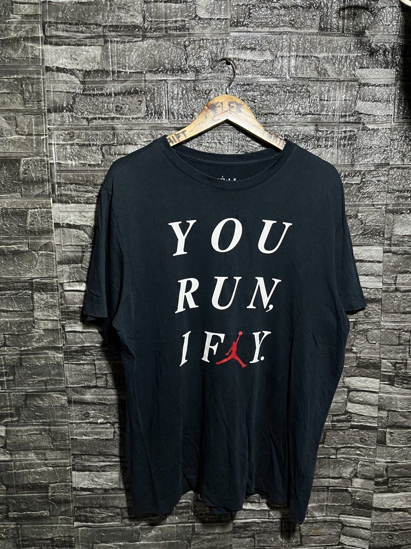 Jordan You Run I Fly Shirt (Category: Activewear) located in Manila. Submitted by flex_curation (Listing ID 1454870111, Image 1). Description: DIMES 23x29 IN VERY GOOD CONDITION BACOOR CAVITE LOC.
