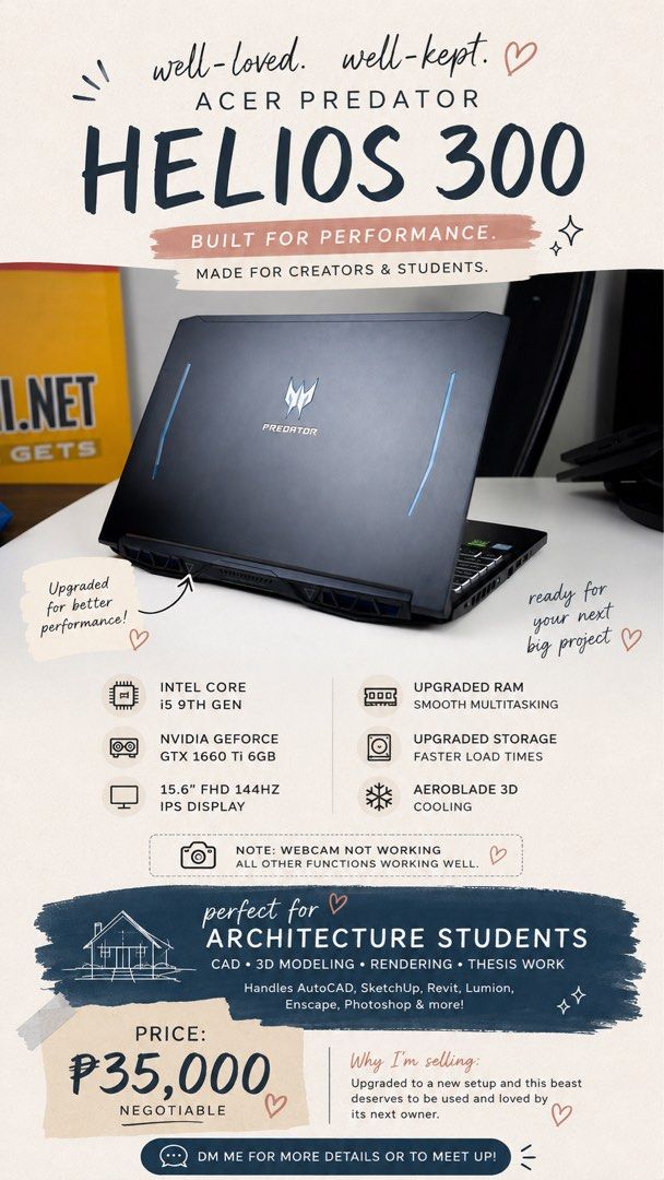 Acer Predator Helios 300 Gaming Laptop (Category: Laptops & Notebooks) located in Manila. Submitted by purplemama_95 (Listing ID 1454988763, Image 2). Description: - Acer Predator Helios 300 Laptop - Processor: Intel Core i5 9th Gen - Graphics: NVIDIA GeForce GTX 1660 Ti 6GB - Display: 15.6" FHD 144Hz IPS - Upgraded RAM and Storage for enhanced performance - Features Aeroblade 3D Cooling - Ideal for CAD, rendering, thesis work, and demanding appl