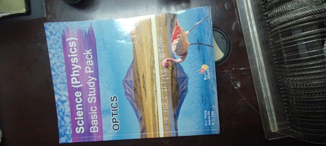 Science (Physics) Basic Study Pack - Optics （分類：教科書）位於 Hong Kong。 由 mkp7912 提交（商品編號 1455016277，圖片 1）。簡介： Pre-DSE Series Science (Physics) Basic Study Pack for Optics. Authors include H. L. Yeung, Andrew Diu, and W. Y. Tong. Published by Pan Lloyds. Great resource for physics students preparing for exams. Covers optics topics.。