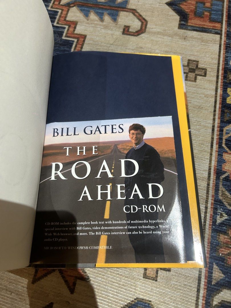 Bill Gates The Road Ahead Book with Interactive CD-ROM (Category: Children's Books) located in Paranaque City. Submitted by svrdr (Listing ID 1455471482, Image 3). Description: The Road Ahead — Bill Gates, with Nathan Myhrvold & Peter Rinearson (written at the height of Gates' Microsoft leadership) A fascinating time capsule: Bill Gates in the mid-1990s, predicting how personal computing and the coming "information superhighway" would reshape bus