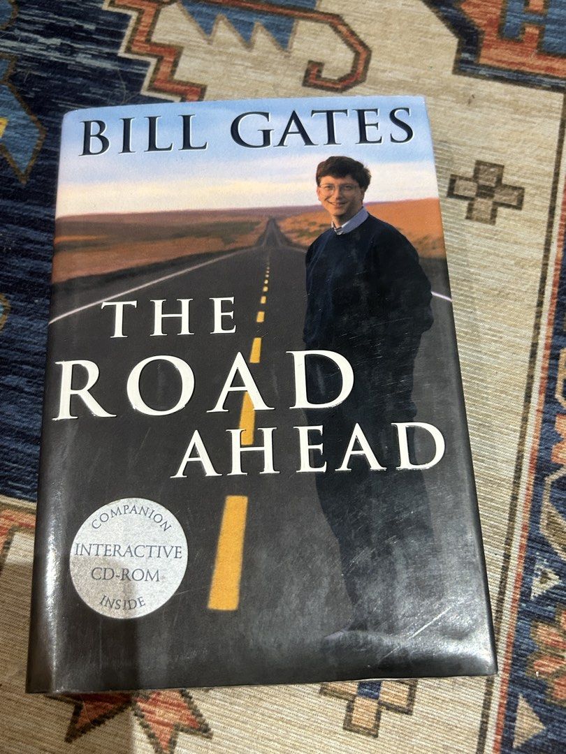 Bill Gates The Road Ahead Book with Interactive CD-ROM (Category: Children's Books) located in Paranaque City. Submitted by svrdr (Listing ID 1455471482, Image 1). Description: The Road Ahead — Bill Gates, with Nathan Myhrvold & Peter Rinearson (written at the height of Gates' Microsoft leadership) A fascinating time capsule: Bill Gates in the mid-1990s, predicting how personal computing and the coming "information superhighway" would reshape bus