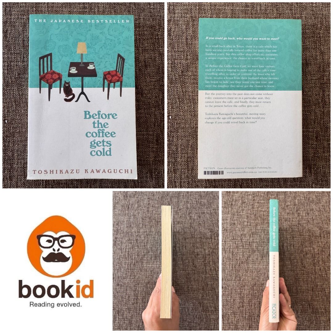 Before the Coffee Gets Cold by Toshikazu Kawaguchi (Category: Storybooks) located in Caloocan City. Submitted by bookidph (Listing ID 1455623559, Image 1). Description: ☕⏳ Now Available: Before the Coffee Gets Cold by Toshikazu Kawaguchi ✨📖 🌟 Synopsis: In a small café in Tokyo, there is a special chair that allows customers to travel back in time—but only under very specific rules. They can revisit the past, but they cannot change what happened