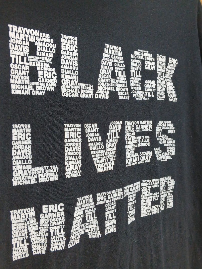 black lives matter t-shirt (Category: Coats, Jackets and Outerwear) located in San Pedro. Submitted by bemyremedd (Listing ID 1455567789, Image 2). Description: size large 22 width 29 length 10/10 color rate 100%Cotton Algodon good as new.