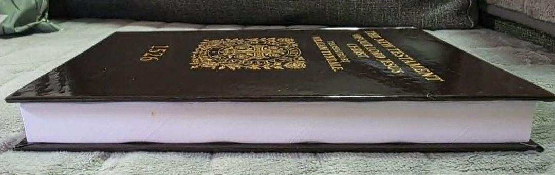 1526 TYNDALE NEW TESTAMENT (Category: Religion Books) located in Quezon City. Submitted by marklamsen (Listing ID 1453500047, Image 3). Description: For Sale (via PRE-ORDER) - 1526 TYNDALE NEW TESTAMENT / The New Testament of our Lord and Saviour Jesus Christ Published in 1526 by William Tyndale One of the most historically significant Bible translations In brand new glossy hardbound brown cover Inclusive of Tyndale's memoir of his life and writi