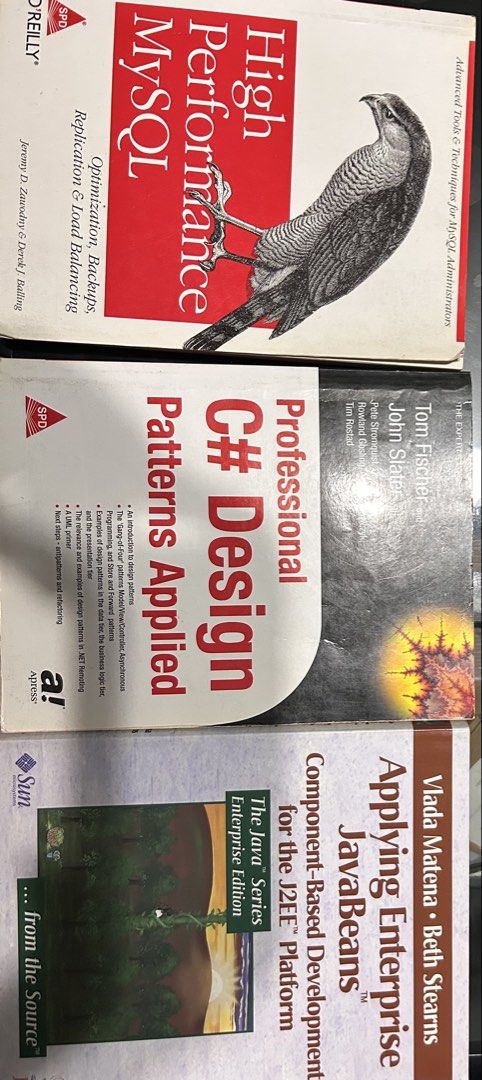 3x Programming Books: MySQL, C#, Java EE (Category: Textbooks) located in Singapore. Submitted by max192010 (Listing ID 1456373664, Image 1). Description: - Set of 3 programming books. - High Performance MySQL: Focuses on optimization and load balancing. - Professional C# Design Patterns Applied: Explores design patterns. - Applying Enterprise JavaBeans: Covers component-based development for J2EE. - Excellent resources for developers..
