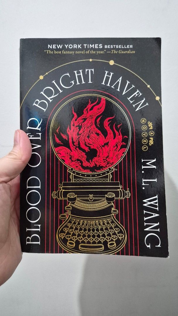 Blood Over Bright Haven by M.L. Wang (Category: Storybooks) located in Las Pinas. Submitted by bitsandpages (Listing ID 1456281978, Image 1). Description: Like New read only once authentic book bought from Fully Booked clean pages, no annotations tabs can be removed if you want buyer to shoulder shipping fee J&T shipping .