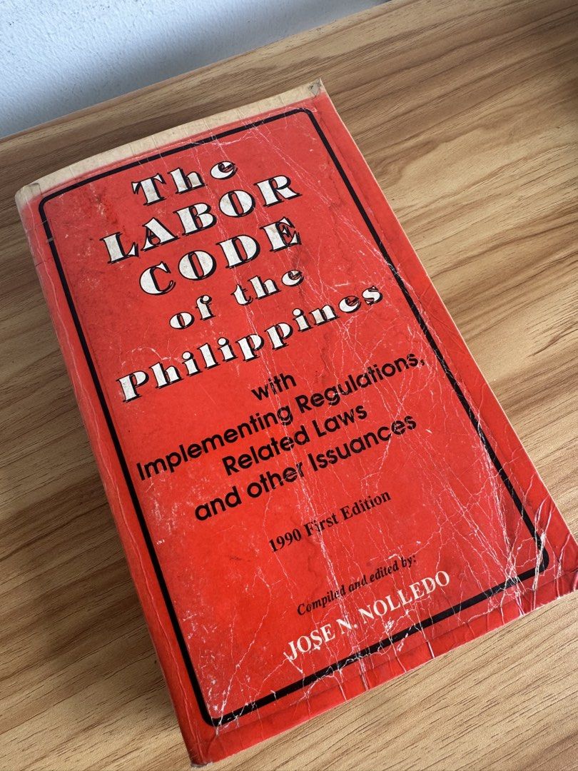 The Labor Code of the Philippines 1990 First Edition (Category: Textbooks) located in Makati City. Submitted by vanammryrose (Listing ID 1456441024, Image 1). Description: - Labor Code of the Philippines, 1990 First Edition - Compiled and edited by Jose N. Nolledo - Includes implementing regulations, related laws, and other issuances - Published and distributed by National Book Store, Inc. - Comprehensive reference for Philippine labor laws.