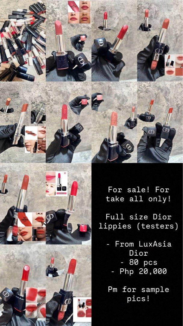 Dior Full Size Lippie Testers - 80 pcs (Category: Makeup) located in Mandaluyong City. Submitted by hltabunda (Listing ID 1456661213, Image 2). Description: - Bundle of 80 full-size Dior lipstick testers. - All authentic from LuxAsia. - Perfect for makeup enthusiasts and resellers. - Sold as a complete lot. - Sample pictures available upon request. - Price: Php 20,000.