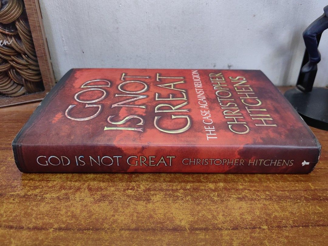 God Is Not Great (Hardcover) - Christopher Hitchens (Category: Storybooks) located in Tarlac. Submitted by chapterse7en (Listing ID 1456652664, Image 3). Description: IMPORTANT: Serious buyers only. Lowballers and unresponsive buyers who ghost the chat will be automatically BLOCKED. Please do not message if you have no real intention of purchasing. Thank you for respecting my time. Good Condition Signs of usage Minor foxing/stained on edges Mode 