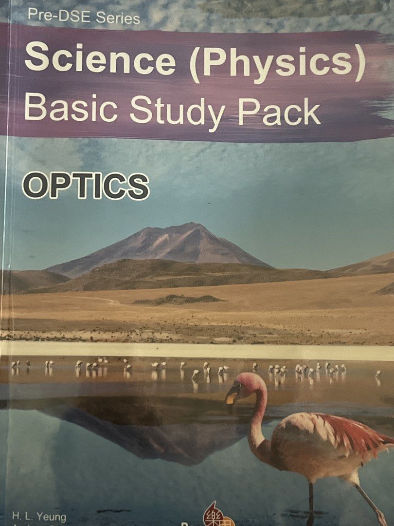 Pre-DSE Science (Physics) Basic Study Pack - Optics （分類：教科書）位於 Hong Kong。 由 cheryyyyyyy 提交（商品編號 1456668416，圖片 1）。簡介： Pre-DSE Series Science (Physics) Basic Study Pack focusing on Optics. Authored by H. L. Yeung. Great resource for students preparing for DSE exams. Covers essential optics concepts. Check photos for content. 少量筆記。